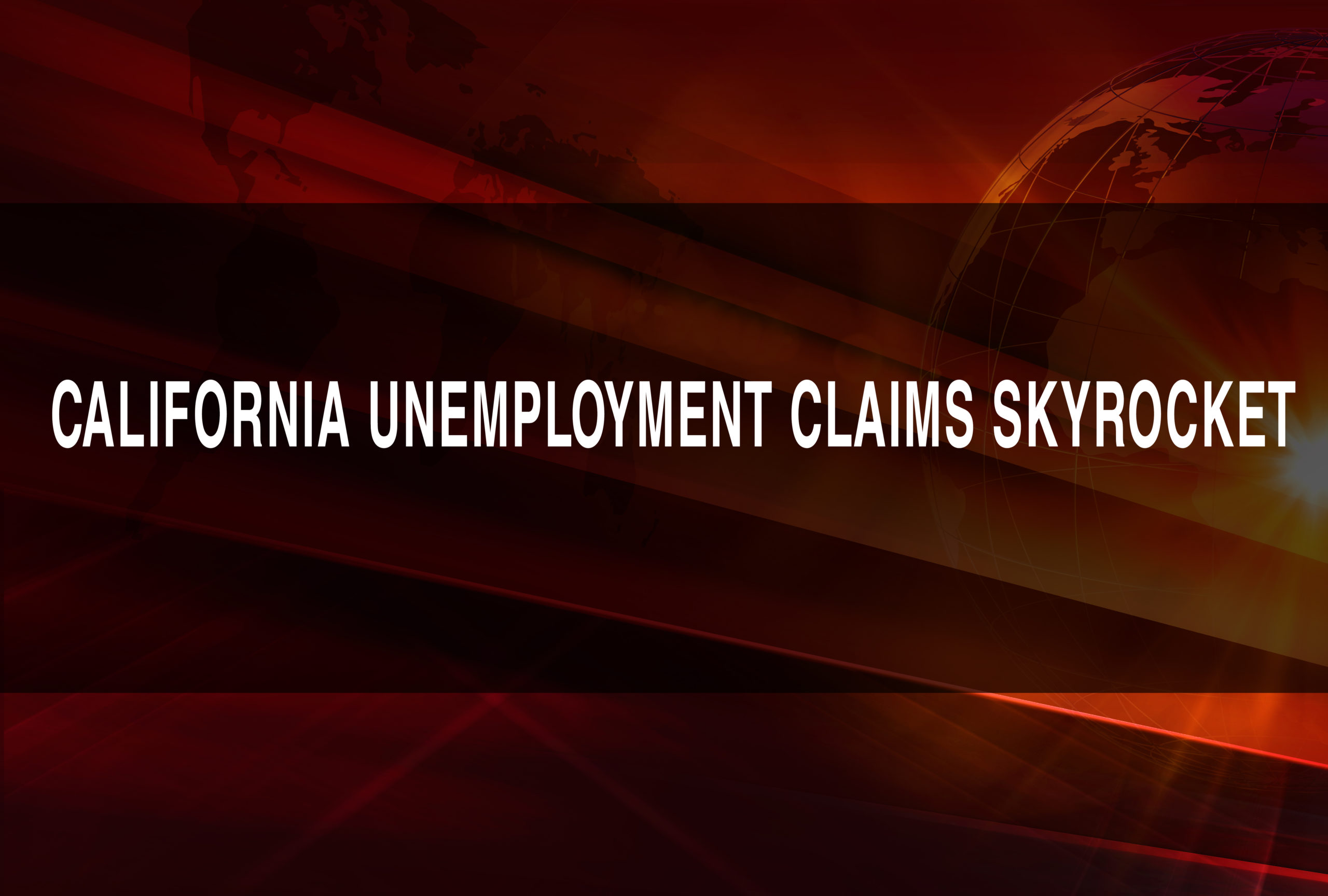 california-unemployment-claims-skyrocket