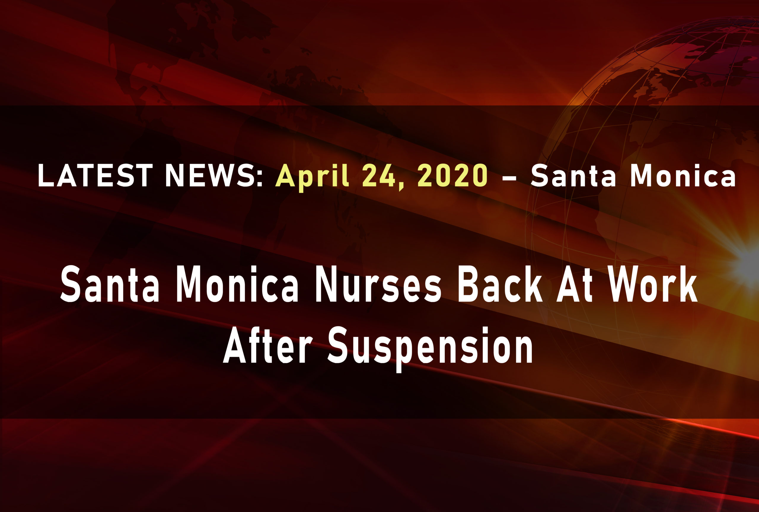 santa-monica-nurses-back-at-work-after-suspension