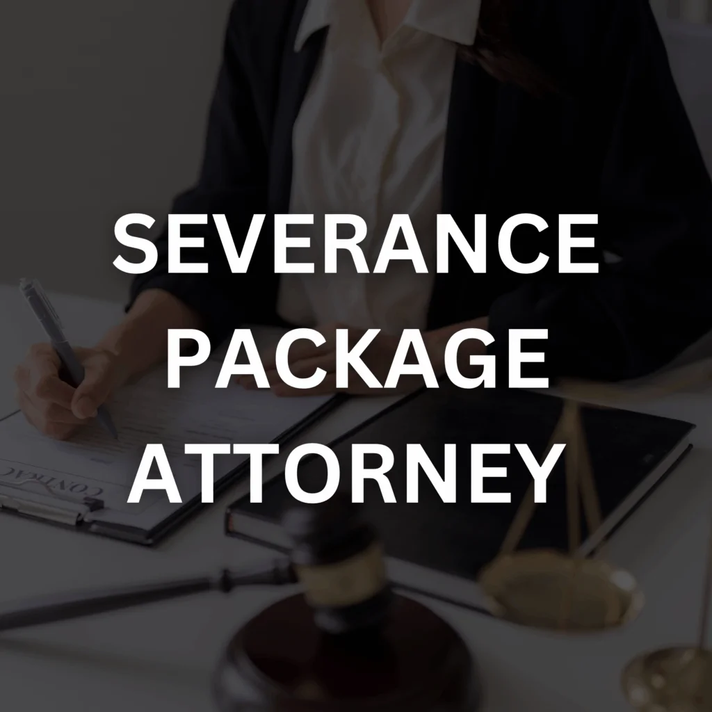 Severance Package Attorney | Mesriani Law Group